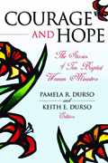 Courage And Hope : The Stories of Ten Baptist Women Ministers