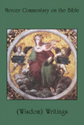Mercer Commentary on the Bible, Vol. 3: ( Wisdom ) Writings