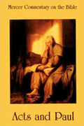 Mercer Commentary on the Bible : Volume 7 Acts and Pauline Writings
