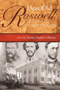Dear Old Roswell : Civil War Letters of the King Family of Roswell, Georgiah623