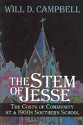 The Stem of Jesse: The Costs of Community at a 1960's Southern School