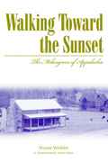 Walking Toward the Sunset : The Melungeons of Appalachia