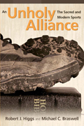 An Unholy Alliance: The Sacred And Modern Sports