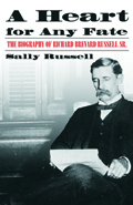 A Heart for Any Fate : The Biography of Richard Brevard Russell, Sr.