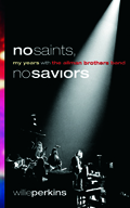 No Saints, No Saviors: My Years With The Allman Brothers Band