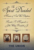 The Spirit Divided : Memoirs of Civil War Chaplains-The Union