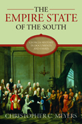 The Empire State of the South: Georgia History in Documents and Essays
