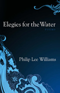 Elegies for the Water: Poems