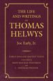 The Life and Writings of Thomas Helwys