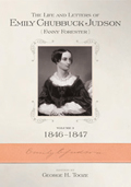 The Life and Letters of Emily Chubbuck Judson: Volume 3; 1846–1847