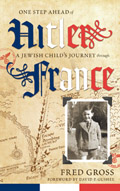 One Step Ahead of Hitler: A Jewish Child's Journey through France