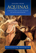 Lessons from Aquinas: A Resolution of the Problem of Faith and Reason