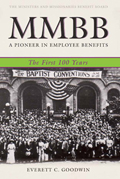 MMBB: A Pioneer in Employee Benefits—The First 100 Years