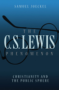 The C. S. Lewis Phenomenon: Christianity and the Public Sphere