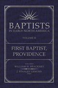 Baptists in Early North America–First Baptist, Providence, Volume II