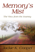 Memory’s Mist: The View from the Journey