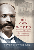 In His Own Words: Houston Hartsfield Holloway’s Slavery, Emancipation, and Ministry in Georgia