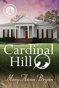 Cardinal Hill: A Novel