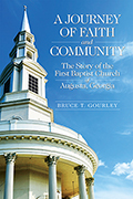 A Journey of Faith and Community: The Story of the First Baptist Church of Augusta, Georgia