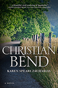 Christian Bend: A Novel