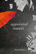 Appointed Rounds: Essays