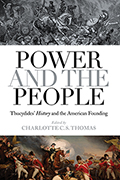 Power and the People: Thucydides’s History and the American Founding