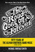 The Road Goes on Forever:Fifty Years of The Allman Brothers Band Music (1969–2019)