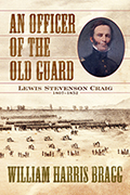 An Officer of the Old Guard: Lewis Stevenson Craig, 1807–1852