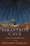 Sarastro’s Cave: Letters from the Recent Past