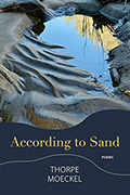 According to Sand: Poems