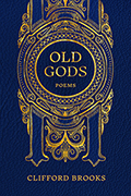Old Gods: Poems