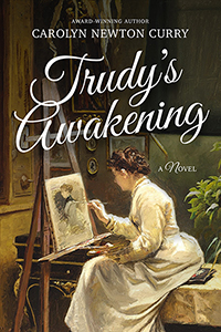 Trudy’s Awakening: A Novel