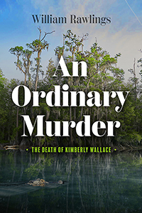 An Ordinary Murder: The Death of Kimberly Wallace