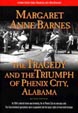 Tragedy and the Triumph of Phenix City Alabama, The