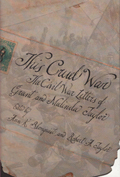 This Cruel War : The Civil War Letters of Grant and Malinda Taylor