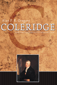 Coleridge and the Conservative Imagination