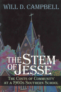 The Stem of Jesse: The Costs of Community at a 1960&#39;s Southern School