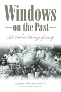 Windows on the Past : The Cultural Heritage of Vardy, Hancock County Tennessee