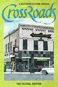 CrossRoads : A Southern Culture Annual 2005