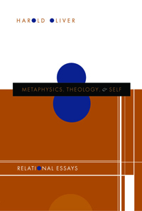 Metaphysics, Theology, And Self : Relational Essays