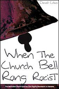 When The Church Bell Rang Racist