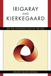 Irigaray and Kierkegaard: On the Construction of the Self