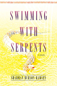 Swimming with Serpents: A Novel