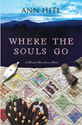 Where the Souls Go: A Black Mountain Novel