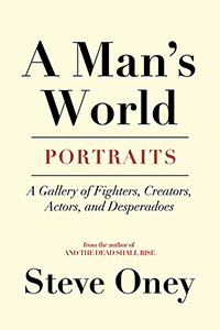 A Man&#39;s World: Portraits