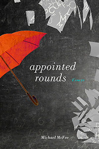 Appointed Rounds: Essays