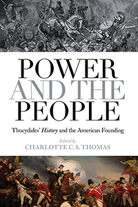 Power and the People: Thucydides’s History and the American Founding