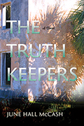 The Truth Keepers: A Novel