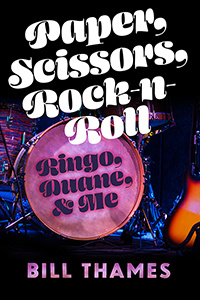 Paper, Scissors, Rock-n-Roll: Ringo, Duane, &amp; Me