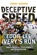 Deceptive Speed: Eddie Lee Ivery’s Run Through Tech, Titletown, and Temptation